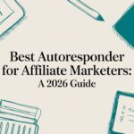 Guide cover: 'Best Autoresponder for Affiliate Marketers: A 2026 Guide' with teal doodles around the edges.